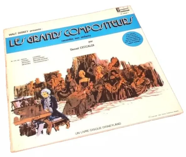 Un Livre-Disque Disneyland  Walt Disney Les grands compositeurs racontés aux enfants