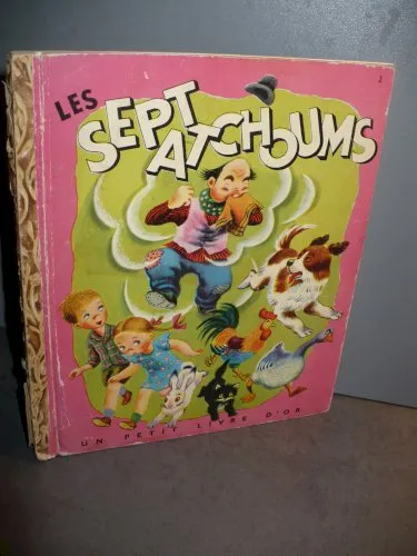 un petit livre dor ** les sept atchoums**. 1950