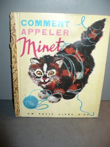 un petit livre d'or**comment appeler minet** 1950