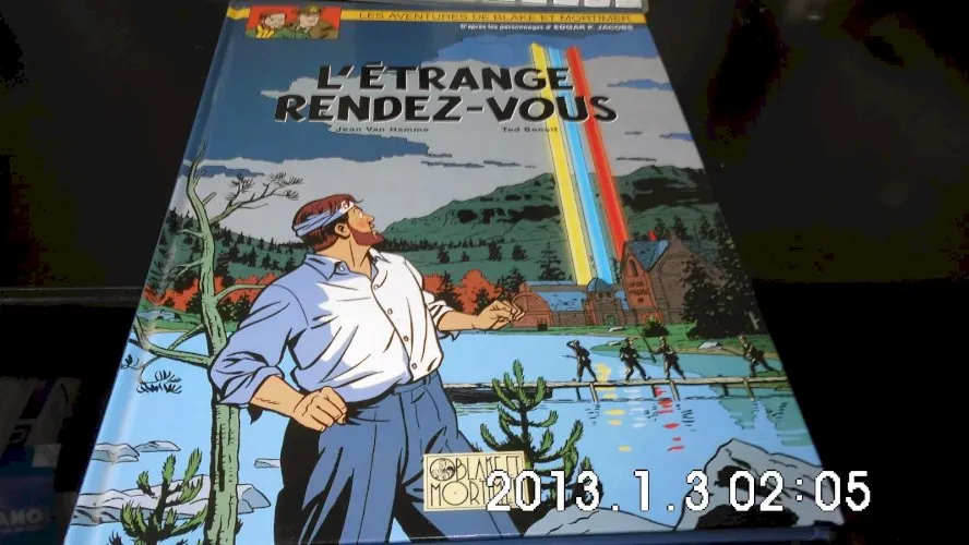 VAN HAMME / T.BENOIT . BLAKE & MORTIMER L'etrange rendez vous . EO .